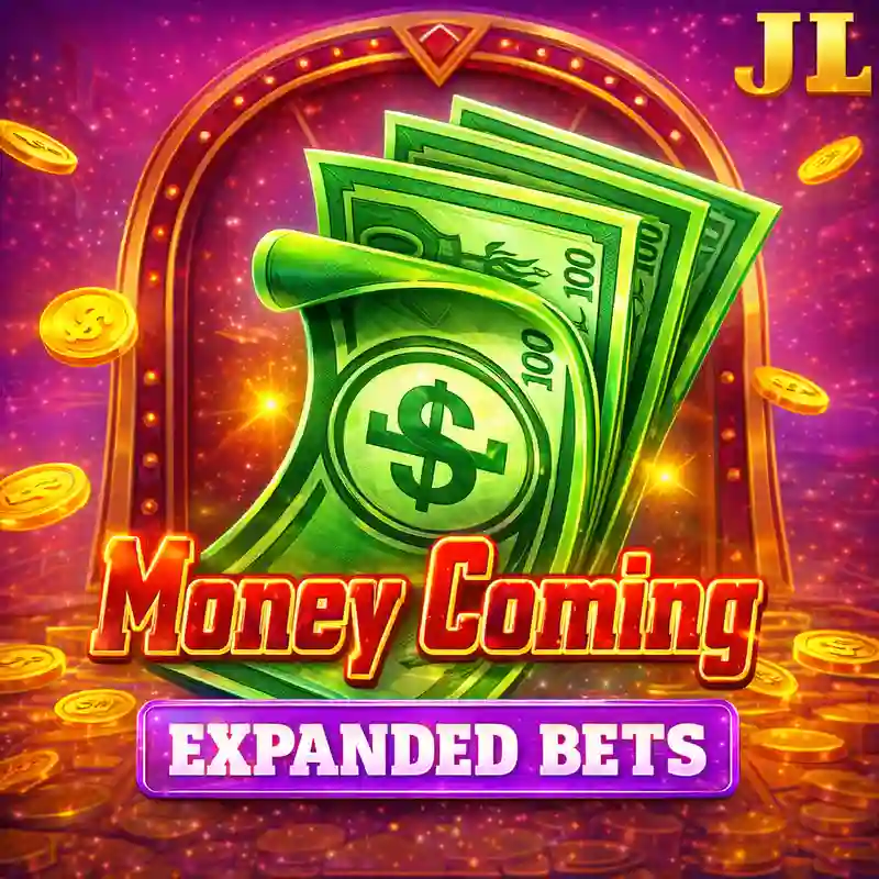 Money Coming Expand Bets 321bet77