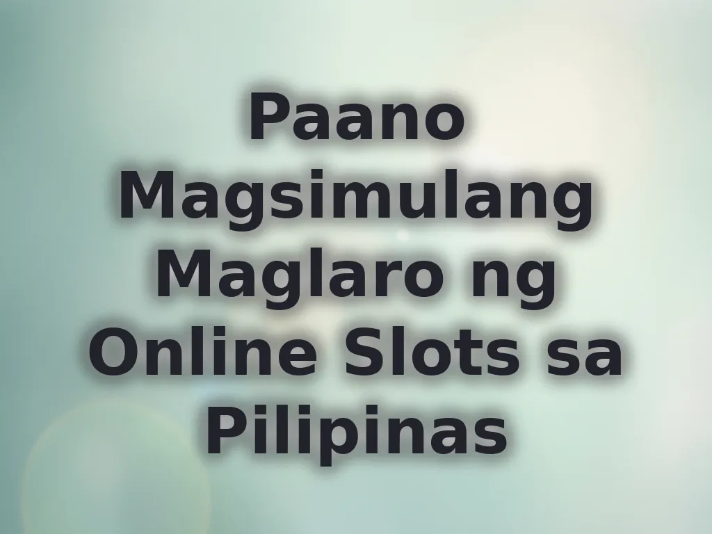 Gabay sa online slots